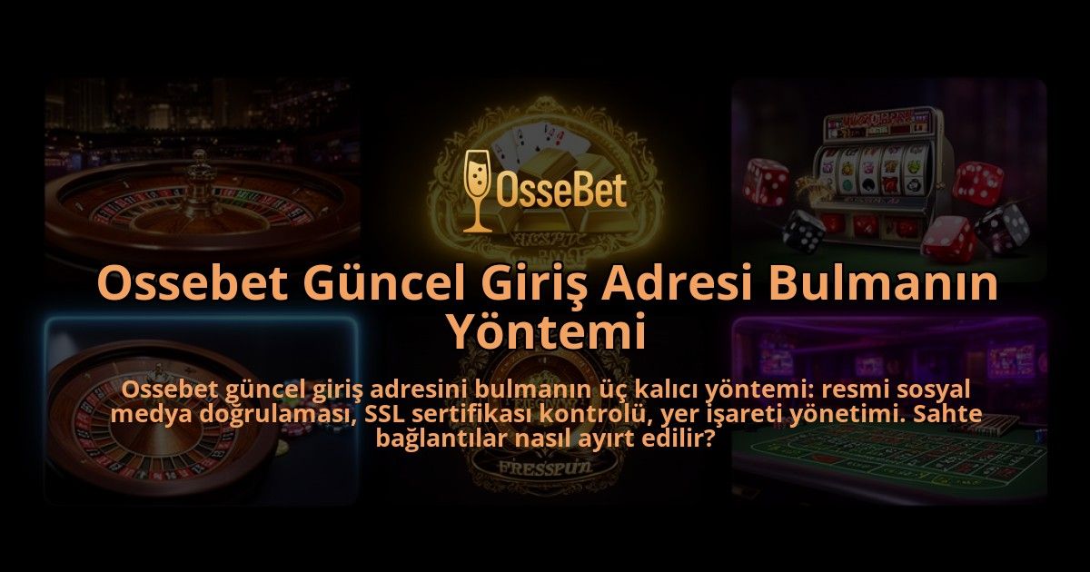Ossebet-Guncel-Giris-Adresi-Bulmanin-Yontemi-overlay-1786626342.jpg