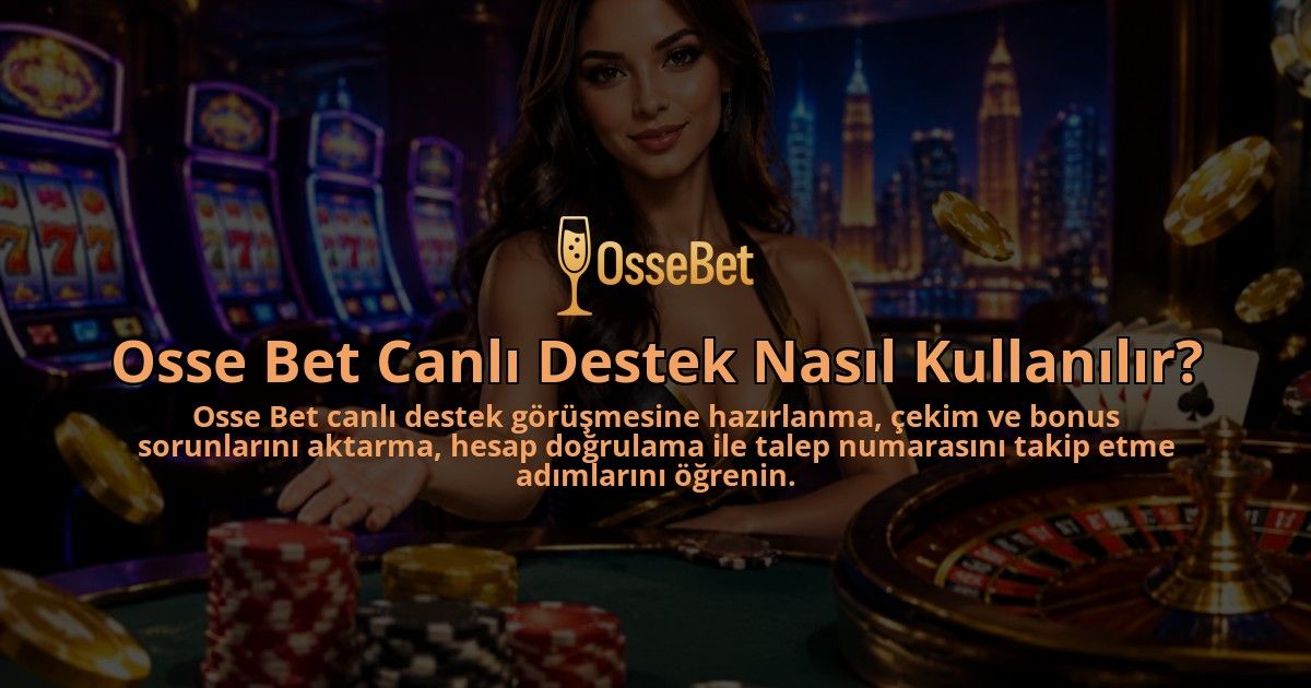 Osse-Bet-Canli-Destek-Nasil-Kullanilir-overlay-1790093386.jpg