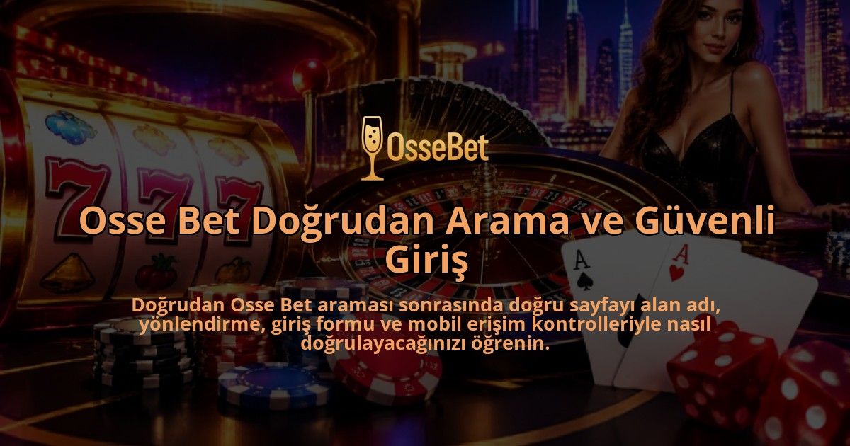 Osse-Bet-Dogrudan-Arama-ve-Guvenli-Giris-overlay-1789997544.jpg